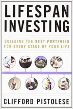 Lifespan Investing: Building the Best Portfolio for Every Stage of Your Life