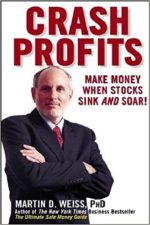 Crash Profits: Make Money When Stocks Sink and Soar