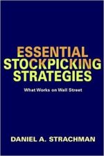 Essential Stock Picking Strategies: What Works on Wall Street