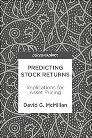 Predicting Stock Returns: Implications for Asset Pricing
