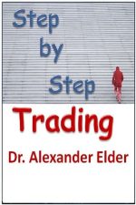 Step by Step Trading: The Essentials of Computerized Technical Trading