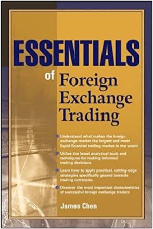 Essentials of Foreign Exchange Trading