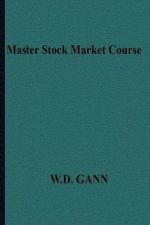 W. D. Gann Master Stock Market Course