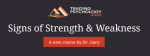 Gary Dayton – Signs of Strength and Weakness