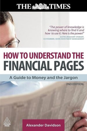 How to Understand the Financial Pages: A Guide to Money and the Jargon