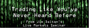 Jim Dalton – Trading Like You’ve Never Heard Before