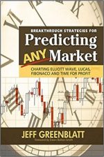 Breakthrough Strategies for Predicting Any Market: Charting Elliott Wave, Lucas, Fibonacci and Time for Profit