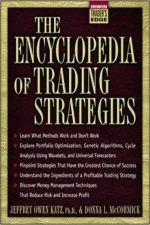 The Encyclopedia of Trading Strategies