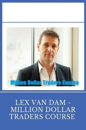 Million Dollar Traders Course With Lex Van Dam