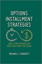 Options Installment Strategies: Long-Term Spreads for Profiting from Time Decay