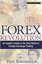 Forex Revolution: An Insider’s Guide to the Real World of Foreign Exchange Trading