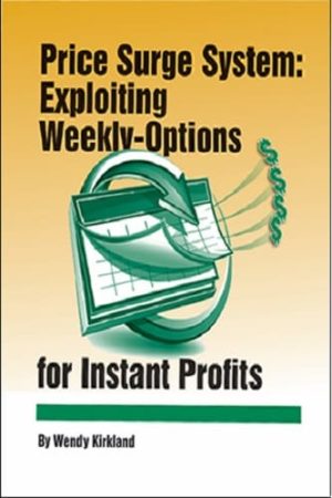 Price Surge System: Exploiting Weekly-Options for Instant Profits