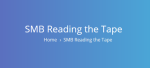 SMB – Reading The Tape