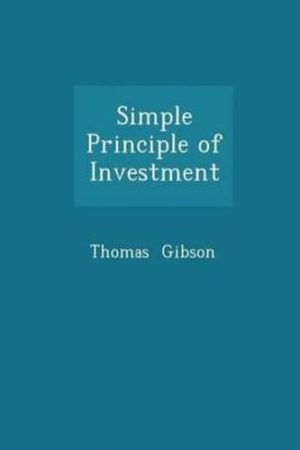 Simple Principles of Investment