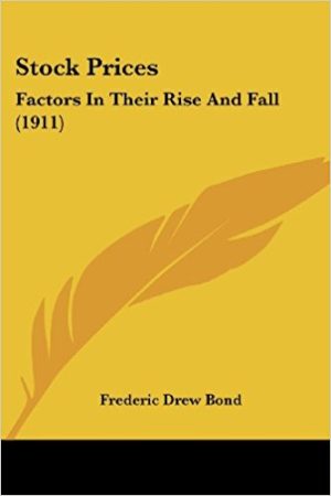 Stock Prices: Factors In Their Rise And Fall