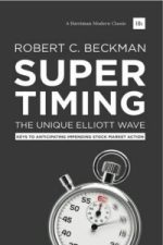Supertiming: The Unique Elliott Wave System, Keys to Anticipating Impending Stock Market Action
