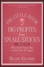 The Little Book of Big Profits from Small Stocks: Why You’ll Never Buy a Stock Over $10 Again