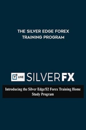 The Silver Edge Forex Training Program