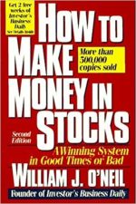 How to Make Money in Stocks: A Winning System in Good Times and Bad