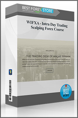 WIFXA - Intra Day Trading - Scalping Forex Course