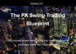 Swing FX - The FX Swing Trading Blueprint