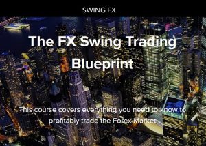 Swing FX - The FX Swing Trading Blueprint