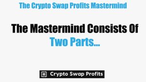 The Crypto Swap Profits Mastermind 2022