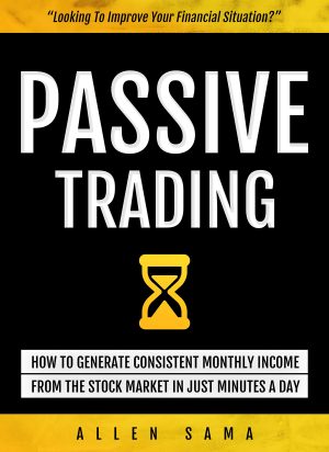 Allen Sama – Passive Trading Formula MasterClass