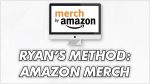 Ryan's Method: Amazon Merch Course - Ryan Hogue
