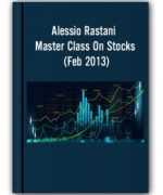 Alessio Rastani – Master Class On Stocks (Feb 2013)