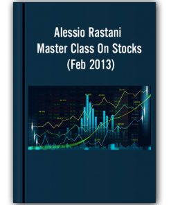 Alessio Rastani – Master Class On Stocks (Feb 2013)