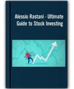 Alessio Rastani – Ultimate Guide to Stock Investing