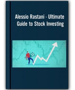 Alessio Rastani – Ultimate Guide to Stock Investing