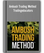 Ambush Trading Method – Tradingeducators