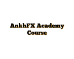 AnkhFX Academy Course