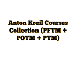 Anton Kreil Courses Collection (PFTM + POTM + PTM)