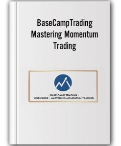Base Camp Trading – Workshop: Mastering Momentum Trading