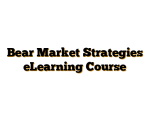 Bear Market Strategies eLearning Course
