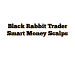 Black Rabbit Trader Smart Money Scalps