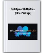 Bulletproof Butterflies (Elite Package)