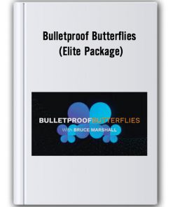 Bulletproof Butterflies (Elite Package)