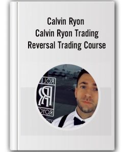 Calvin Ryon – Calvin Ryon Trading Reversal Trading Course