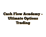 Cash Flow Academy – Ultimate Options Trading