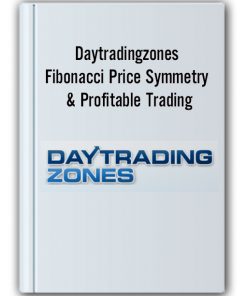 Daytradingzones – Fibonacci Price Symmetry & Profitable Trading