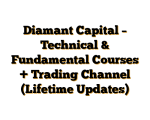 Diamant Capital – Technical & Fundamental Courses + Trading Channel (Lifetime Updates)
