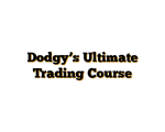 Dodgy’s Ultimate Trading Course