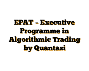 EPAT – Executive Programme in Algorithmic Trading by Quantasi
