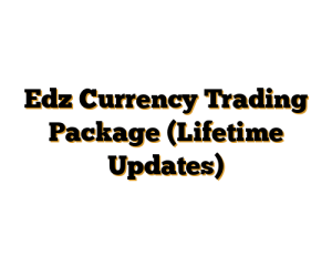 Edz Currency Trading Package (Lifetime Updates)