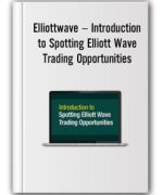 Elliottwave – Introduction to Spotting Elliott Wave Trading Opportunities