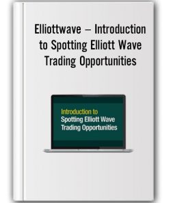 Elliottwave – Introduction to Spotting Elliott Wave Trading Opportunities